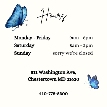 Our address is 511 Washington Avenue Chestertown Maryland. We are open Monday through Friday 9am to 6pm, and Saturday 8am to 2pm. We are closed on Sundays. Our phone number is 410-778-5300.